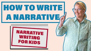 How To Write A Narrative  PART 1 Narrative Writing For Kids [upl. by Rosanna]