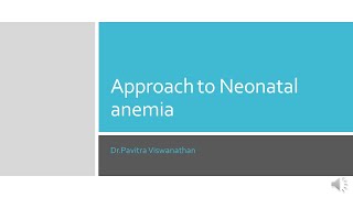 Approach to Neonatal AnemiaMDDCHDNB pediatrics exam preparation [upl. by Xuaeb]