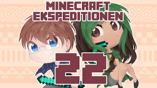 Minecraft Ekspeditionen  Sæson 4  Episode 22 [upl. by Otrebmal699]