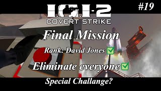 IGI 2  Final Mission 19  Launch Pad  Rank David Jones and Eliminate Everyone PL game dub [upl. by Yhtommit]