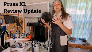 Prusa XL 6 Month Review Update [upl. by Ottavia141]