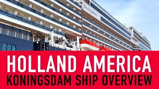 Holland America Koningsdam Cruise Ship  Top 5 Reasons to Cruise with Holland America [upl. by Idell616]