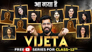 Finally The WAIT IS OVER  Most Powerful LIVE Batch for Class 12th Students 🔥 Vijeta [upl. by Liv230]