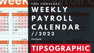 FREE Weekly Payroll Calendar Excel  2022 [upl. by Eitirahc]