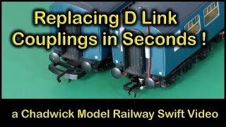 REPLACING D LINK COUPLINGS IN SECONDS at Chadwick Model Railway  196 [upl. by Hsiwhem]