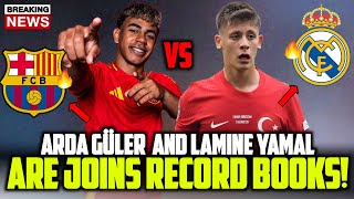 🚨 BREAKING Arda Güler Joins Barcelona Lamine Yamal In Record Books  FOOTBALL TRANSFERS NEWS [upl. by Newlin]