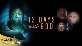 12 Days with God  Drama about Redemption  Full Movie  Cancer Patient [upl. by Naxor]