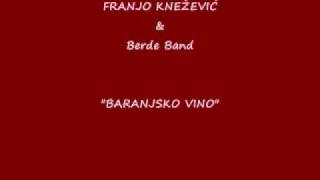 franjo knezevicampberde bandbaranjsko vinowmv [upl. by Harwell]