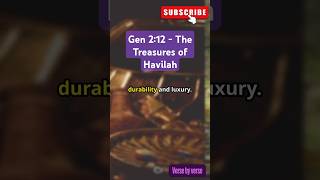 Gen 212  The Treasures of Havilah  Gold Bdellium and Onyx genesis faith [upl. by Harbed]