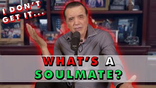 Whats a Soulmate Love vs Lust  Chazz Palminteri Show  EP 174 [upl. by Stanleigh]