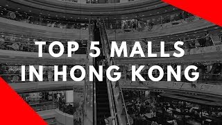 Top 5 Malls to Visit in Hong Kong [upl. by Ffej201]