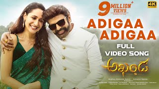 Adigaa Adigaa Full Video Song 4K  Akhanda  Nandamuri Balakrishna  Boyapati Srinu  Thaman S [upl. by Ennairod]