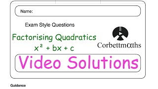 Factorising Quadratics Answers  Corbettmaths [upl. by Trever175]