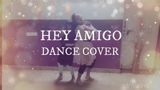 Hey amigo song  Dance cover  kaappaan  Surya  sayyeshaa  Desh Mitha [upl. by Sherri]