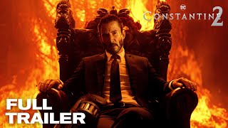 CONSTANTINE 2 – Full Trailer 2024 Keanu Reeves Movie  Warner Bros [upl. by Haila]