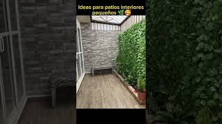 Ideas para patios interiores pequeños patio ideas diy [upl. by Anitsyrk]