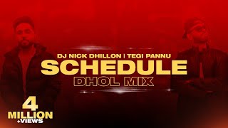 Schedule Dhol Mix  Nick Dhillon  New Punjabi Song Remix 2021 [upl. by Ttik453]