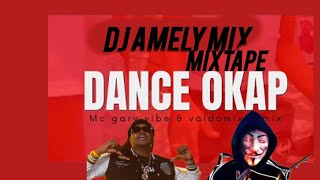 Dance okap mixtape 2024 Dj Amely mix [upl. by Atsillak]