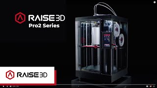 The Pro2 Series by Raise3D [upl. by Levram]