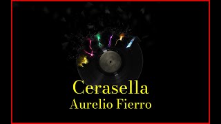 Aurelio Fierro  Cerasella Lyrics Karaoke [upl. by Meekah342]