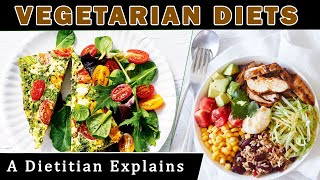 6 Types of Vegetarian Diets A Dietitian Explains  LactoOVO vegetarian [upl. by Aynahs]