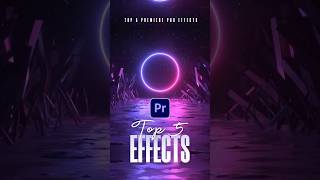 Top 5 Creative Effects in Premiere Pro [upl. by Clarissa]