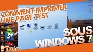 Comment Imprimer Une Page Test Sous Windows 7 [upl. by Iad]