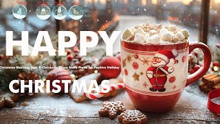 Happy Christmas Jazz 🎅🎄 Christmas Morning Jazz amp Christmas Bossa Nova Piano for Positive Holiday [upl. by Wayolle504]