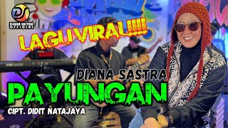 PAYUNGAN  DIANA SASTRA [upl. by Weinert]