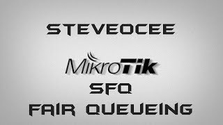 MikroTik RouterOS Gaming SFQ Minimising Buffer Bloat Smart Queue FQCODEL alternative [upl. by Conchita451]