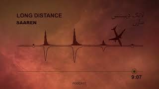 PODCAST  Saaren  long distance ✈️ [upl. by Eelyab]