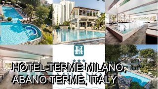 Hotel Terme Milano Abano Terme Italy [upl. by Willdon]