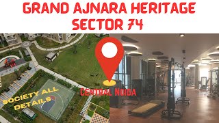 Grand Ajnara Heritage Sector 74 Society details price parkmarket [upl. by Ahs]