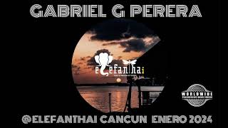 Gabriel G Perera  Live  Elefanthai Cancun  Progressive House  January 2024 [upl. by Anaidni]