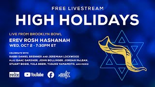 High Holidays 2024  Erev Rosh Hashanah  Live From Brooklyn Bowl  10224 [upl. by Haerb]