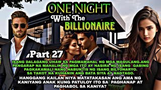 PART27  PAGHAHARAP NI ANGELINE AT ZEBBY ONE NIGHT WITH THE BILLIONAIRE  DEAR DIARY [upl. by Wagstaff]