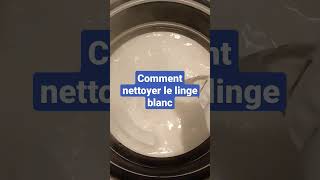 astuce pour détacher laver raviver le linge blanc pergabonate cleaning [upl. by Sirhc969]