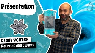 La Carafe Vortex pour une eau saine et vivante au quotidien et boire une eau de qualité vitale [upl. by Lubet141]