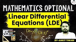 UPSC Maths Optional  Linear Differential Equations  LDE   StudyIQ IAS [upl. by Thibaud779]