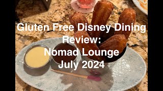 Nomad Lounge Gluten Free Disney Dining Review July 2024 [upl. by Virgel164]