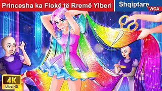 Princesha ka Flokë të Rremë Ylberi 👸 Fake Rainbow Hair 🌈 Perralla Shqip 🌛 WOA AlbanianFairyTales [upl. by Allen826]