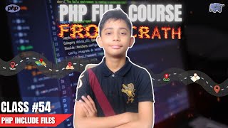 PHP Include Files  PHP Full Course From Scratch  PHP Tutorial 54 [upl. by Tufts]