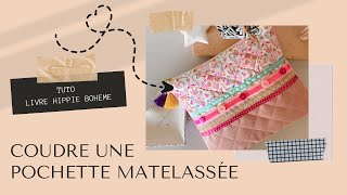 Coudre une pochette matelassée [upl. by Asor734]