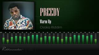 Preedy  Warm Up Osaka Riddim 2019 Soca HD [upl. by Maxentia307]