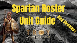 Spartan Unit Roster Guide  King Menelaus Total War Saga Troy [upl. by Chipman]