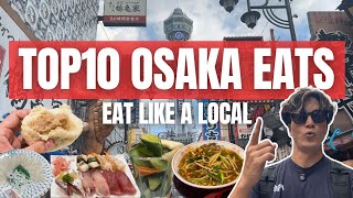 Top 10 Local Eats in Osaka  Only Locals Know [upl. by Atinet]