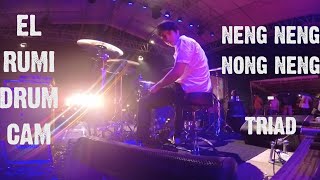 El Rumi  Neng Neng Nong Neng Drum Cam TRIAD [upl. by Llenhoj]