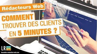 Rédacteurs Web  Trouvez des clients en 5 min [upl. by Ragnar]