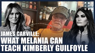 James Carville What Melania Can Teach Kimberly Guilfoyle [upl. by Loresz]