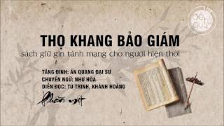 Thọ Khang Bảo Giám Phần 1  Diễn Đọc [upl. by Anyd821]